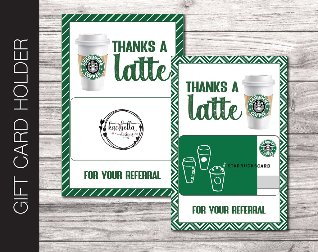 Printable Referral Starbucks Coffee Gift Card Holder - Kaci Bella Designs printable-referral-starbucks-coffee-gift-card-holder-kaci-bella-designs