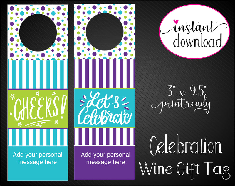 Printable Celebration Personalized Double-Sided Wine Bottle Gift Tags - Kaci Bella Designs