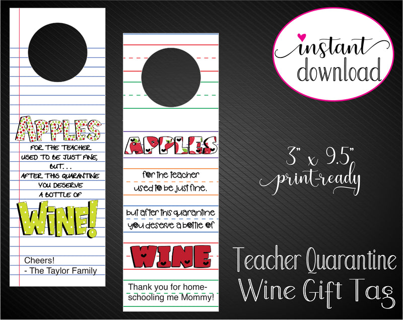 Printable Quarantine Teacher & Homeschool Parent Personalized Wine Gift Tags - Kaci Bella Designs