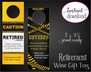 Printable Retirement Themed Personalized Wine Gift Tags - Kaci Bella Designs