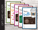 Printable Coffee Gift Card Holder, 5 Colors - Kaci Bella Designs