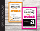 Printable Nurse Appreciation Amazon Gift Card Holder - Kaci Bella Designs