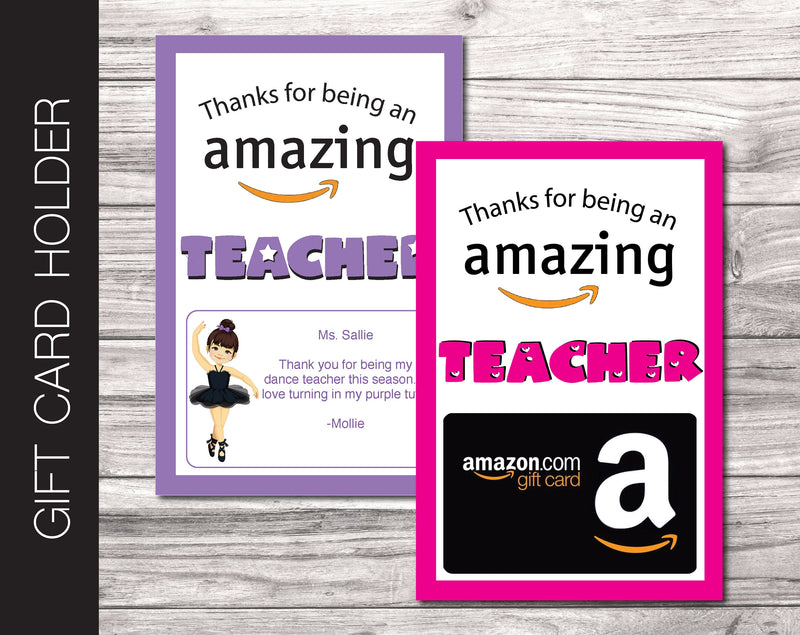 Printable Dance Teacher Themed Appreciation Amazon Gift Card Holder - Kaci Bella Designs