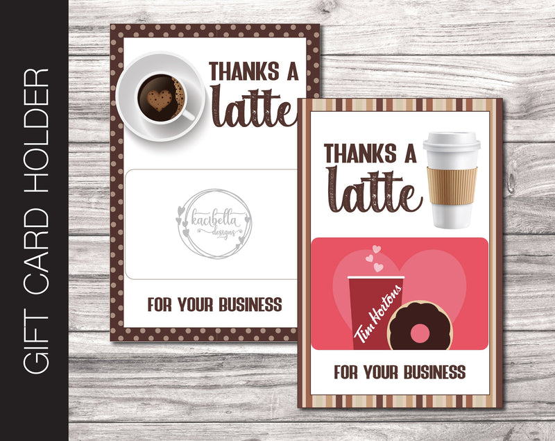 Printable Client Appreciation Coffee Gift Card Holder - Kaci Bella Designs